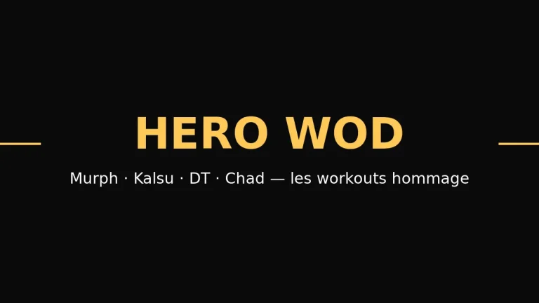 Hero WOD CrossFit — Murph, Kalsu, DT, Chad